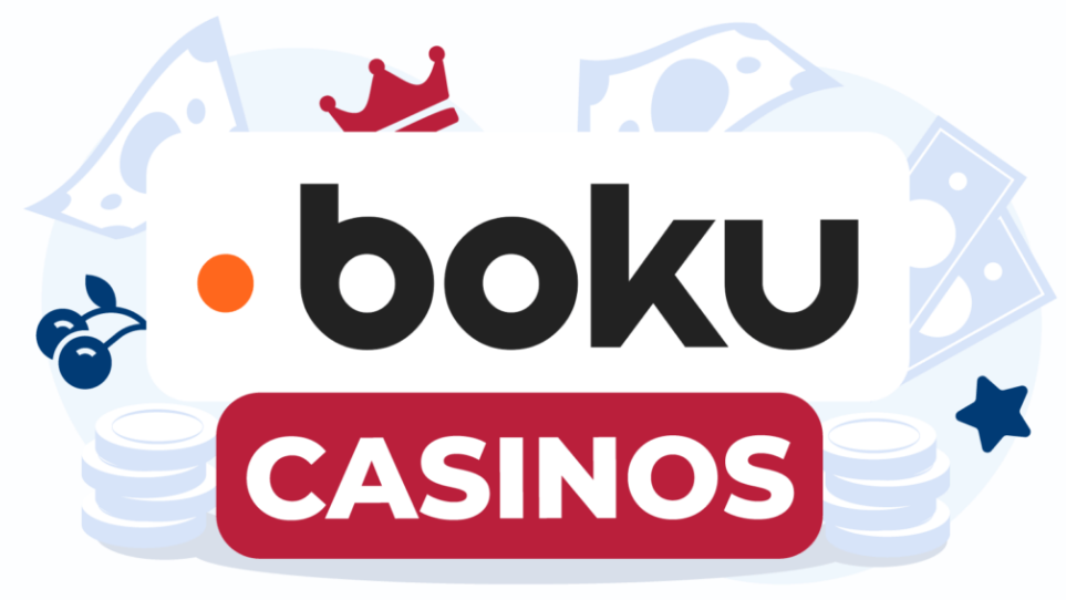 Boku Casinos 2025 — Fast and Private Casino Payments with Boku 2